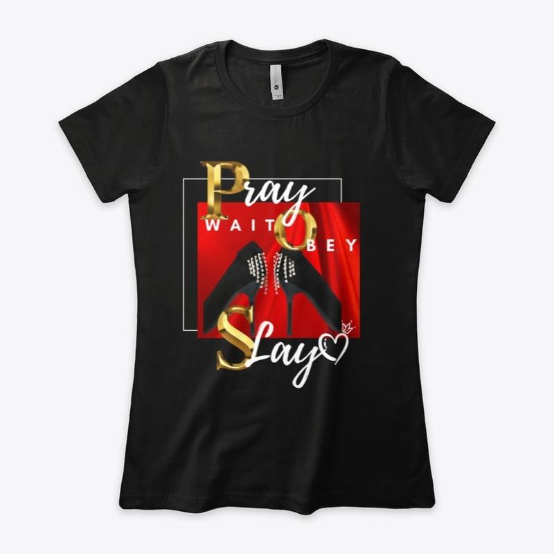 Pray Wait Obey Slay Tee